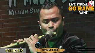 Download lagu MUPPAT TALUKTUK.. LIVE COVER BY GO'RAME BAND. mp3