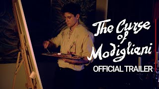 The Curse of Modigliani (2025) — Film Trailer