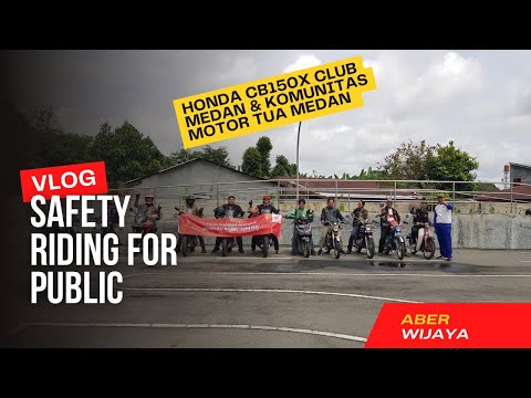 Safety Riding Honda CB150X Club Medan dan Komunitas Motor Tua Medan