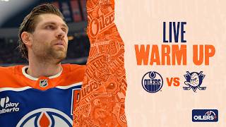 LIVE | Warmup - Oilers vs Ducks - Game 2
