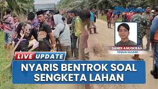 Situasi Mencekam di Mamuju Tengah, Dua Kelompok Warga Nyaris Bentrok karena Sengketa Lahan