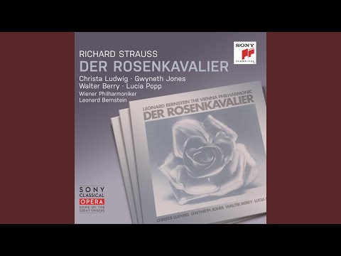 Der Rosenkavalier, Op. 59: Akt I, Wie du warst! Wie du bist! (2014 Remastered Version)