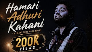 Download lagu Hamari adhuri kahani song💙|Arijit singh(superhit song)  mp3