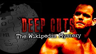 The Chris Benoit Wikipedia Mystery | DEEP CUTS