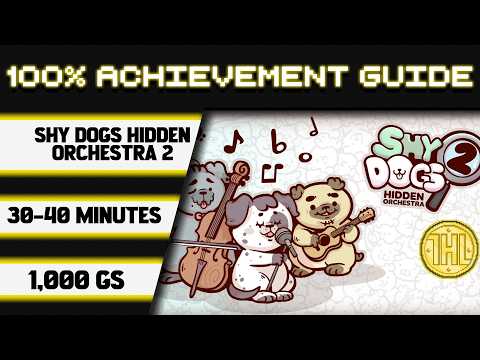 Shy Dogs Hidden Orchestra 2 100% Achievement Walkthrough * 1000GS in 30-40 Minutes *