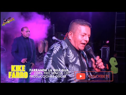 PARRANDA LA GUA GUA 🎵 KIKE FARRO Y LAS LEYENDAS DE ORO CONCIERTO EN VIVO 2021 🍺🍷🎤