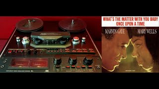 Marvin Gaye / Mary Wells - What&#39;s The Matter With You Baby [Reel To Reel]