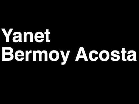 How to Pronounce Yanet Bermoy Acosta Cuba Silver Medal Women's Judo London 2012 Olympics Video