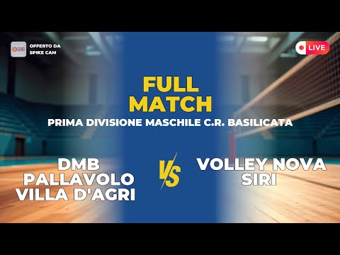 DMB PALLAVOLO VILLA D'AGRI vs VOLLEY NOVA SIRI | PRIMA DIVISIONE MASCHILE C.R. BASILICATA