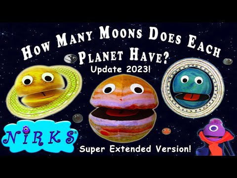 How Many Moons Does Each Planet Have/ Meet the Moons 2023 Update Super Extended / Nirks / Space Song