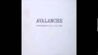 Avalanche  ‎– Perseverance Kills Our Game