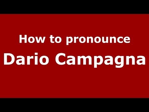 How to pronounce Dario Campagna (Italian/Italy)  - PronounceNames.com