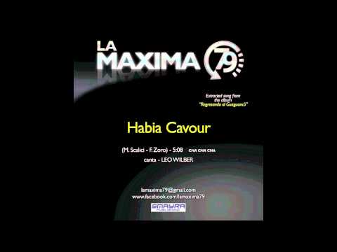 LA MAXIMA 79 - HABIA CAVOUR