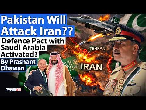 Pakistan Will Attack Iran?? Defence Pact with Saudi Arabia Activated? | By Prashant Dhawan