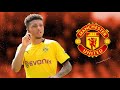 Jadon Sancho - Welcome To Manchester United? | SKILLS & GOALS | HD