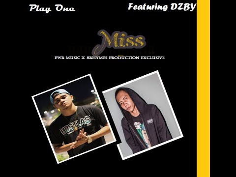 Play One - MISS ft. DZBY (Eibyondatrack) (Official Lyric Video)