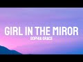 Sophia Grace - Girl In The Miror ft. Silento (Lyrics)