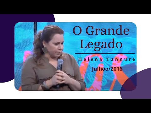 TBT Helena Tannure - O Grande Legado
