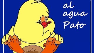 AL AGUA PATO - con Letra