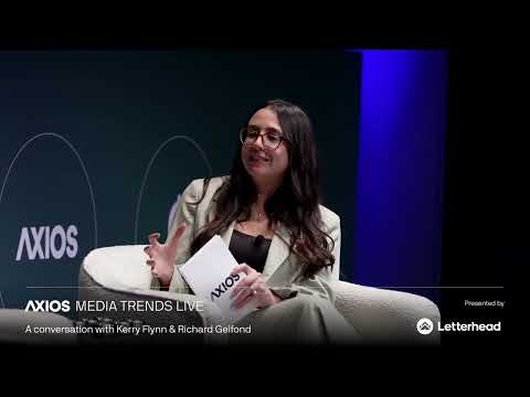 IMAX’s Richard Gelfond & Axios’ Kerry Flynn