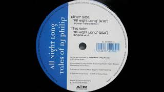 Tales Of DJ Philip - All Night Long (Original Mix) 2000