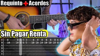 Sin Pagar Renta - Xavi - Requinto + Acordes | TABS | Tutorial Guitarra