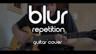 Blur - Repetition (Cover)