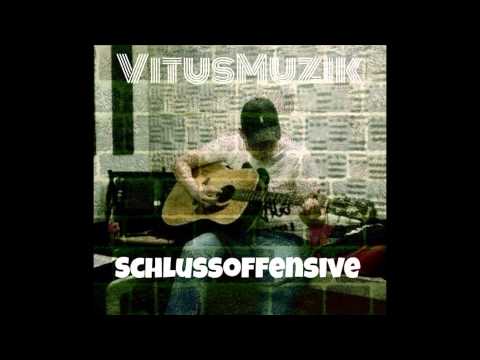 VitusMuzik - Schlussoffensive