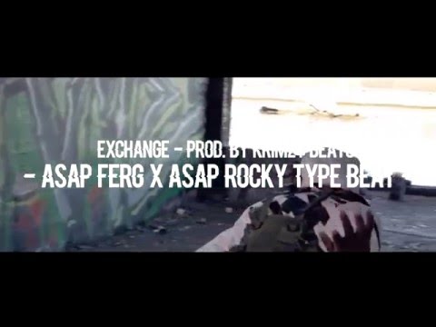 "EXCHANGE" - A$AP FERG x A$AP ROCKY TYPE BEAT // PROD. BY KRIMZY BEATS
