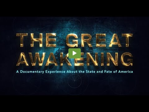 The Great Awakening Documentary Just Released. Premier June 3, 2023