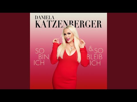 So Bin Ich Und So Bleib Ich - Daniela…