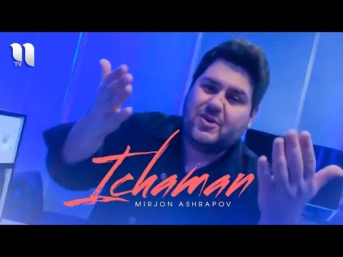 Mirjon Ashrapov - Ichaman █▬█ █ ▀█▀ 2020 (Tuy xizmatlari uchun +998990060646)