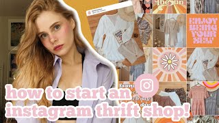 💫 How to Start an Online/Instagram Thrift Store 💫 + GIVEAWAY