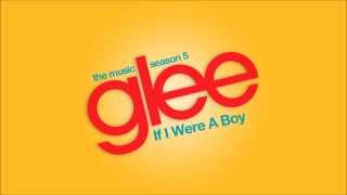 If I Were A Boy | Glee [HD FULL STUDIO]