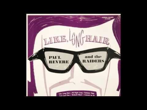 Paul Revere and the Raiders - Like Long Hair 1961 ((Stereo))