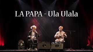 La Papa - Ula Ulala