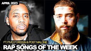 NEW RAP SONGS OF THE WEEK | April 16th, 2023!
