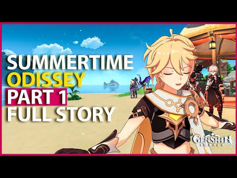 Summertime Odyssey: ( Part I The Golden Apple Vacation Returns ) Full Story Genshin Impact 2.8