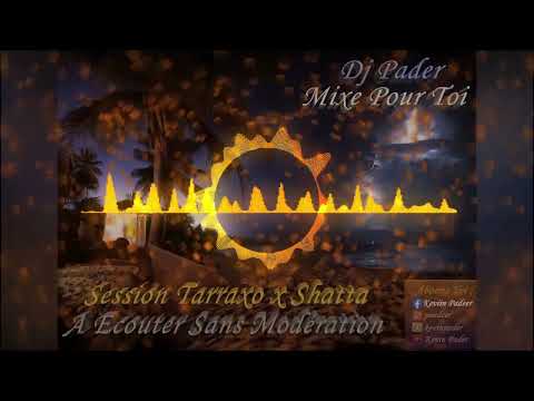 Dj Pader - Session Tarraxo X Shatta 2022