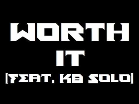 Young Tk - (Worth It Feat, KB Solo)