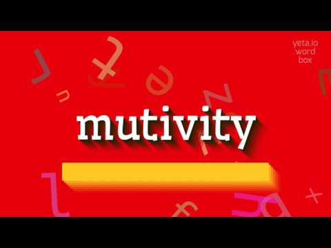 MUTIVITY - HOW TO SAY MUTIVITY? #mutivity