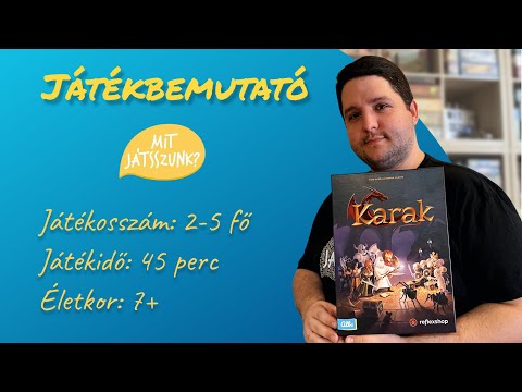 Karak Társasjáték bemutató - Mit Játsszunk?
