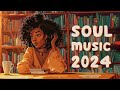 Soul/R&B Playlist to relax after stressful hours - Chill best soul music playlist