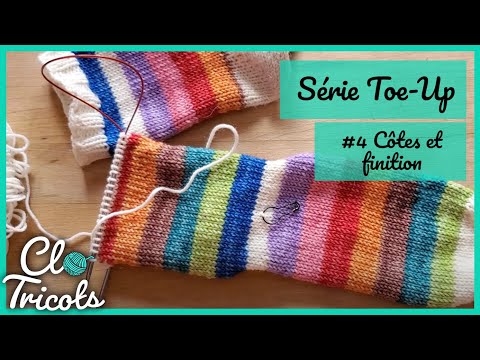 Chaussettes Toe-Up - Leçon 4 - Côtes et finition