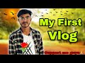 My First Vlog ❤️ || My Fist Vlog 2024 😂|| My First Vlog Video 2024 || Mark Saiko
