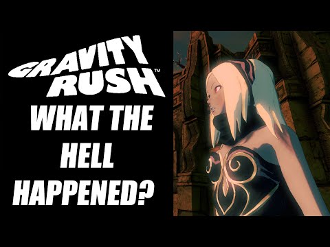 What The Hell Happened To The Gravity Rush?