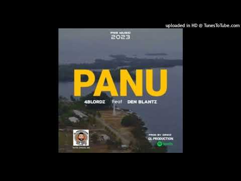 Panu_-_4Blordz Ft.Danz Blantz(2023)Prod By Dr Wiz#HoRnziePlayList