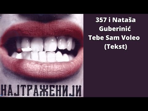 357 - Tebe Sam Voleo (Tekst)