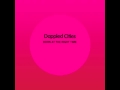Dappled Cities - Born At The Right Time 
