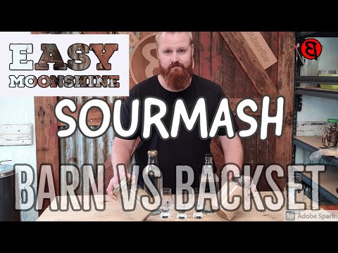 How to make a Sour-mash, BARN vs BACKSET